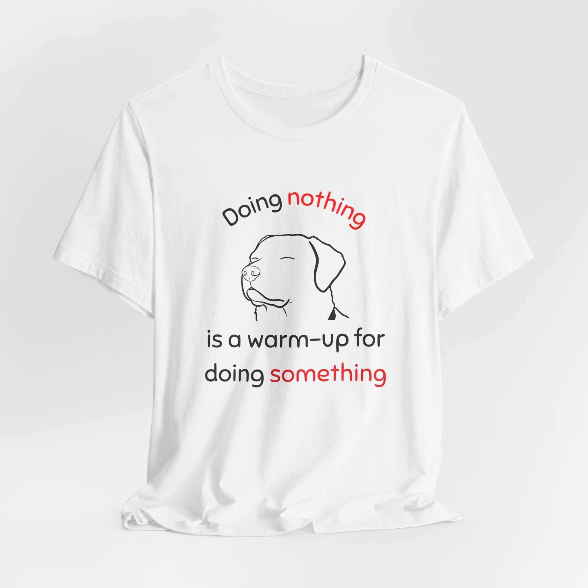 Doing nothing is a warm-up for doing something