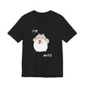 I'm nuts tshirt