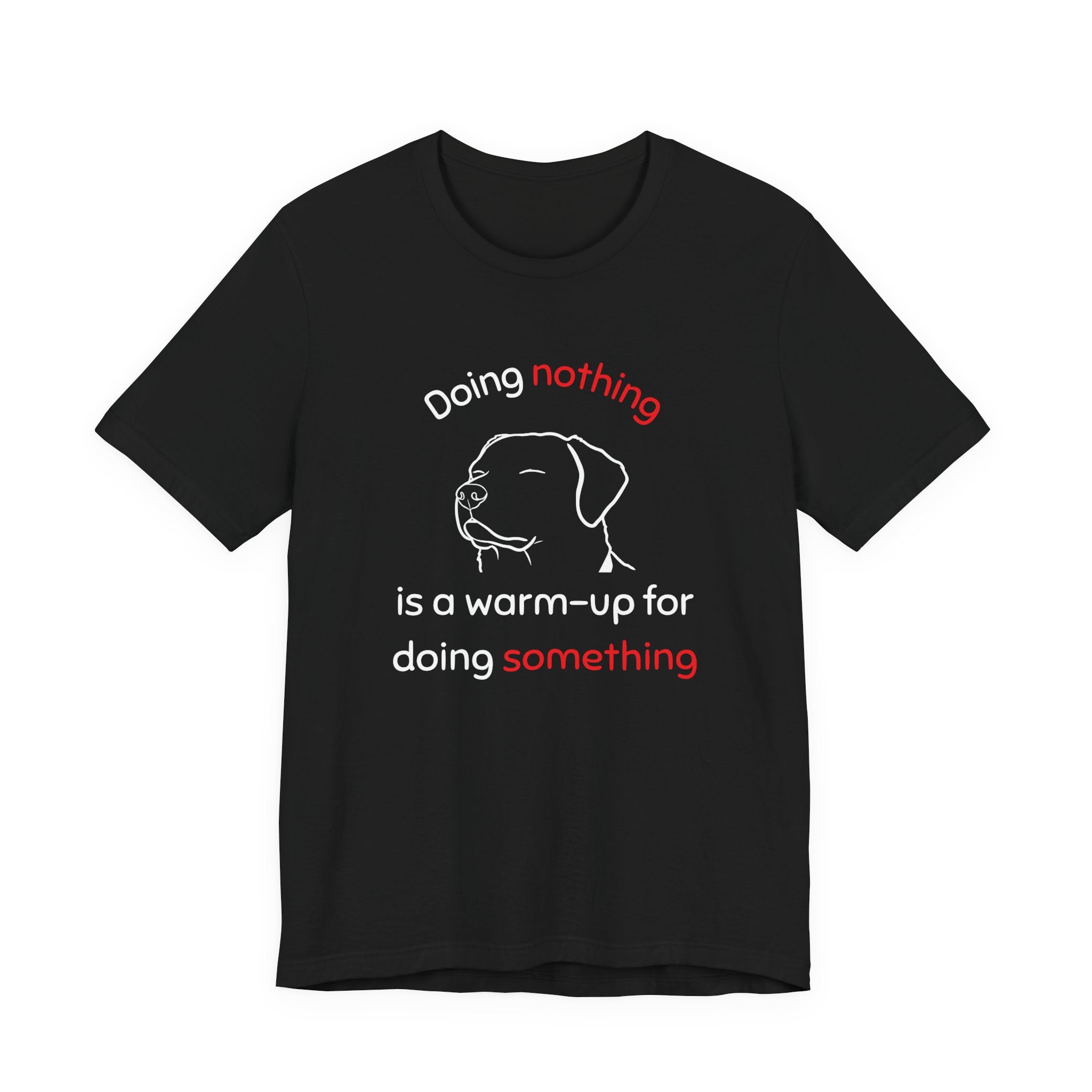 Doing nothing is a warm-up for doing something