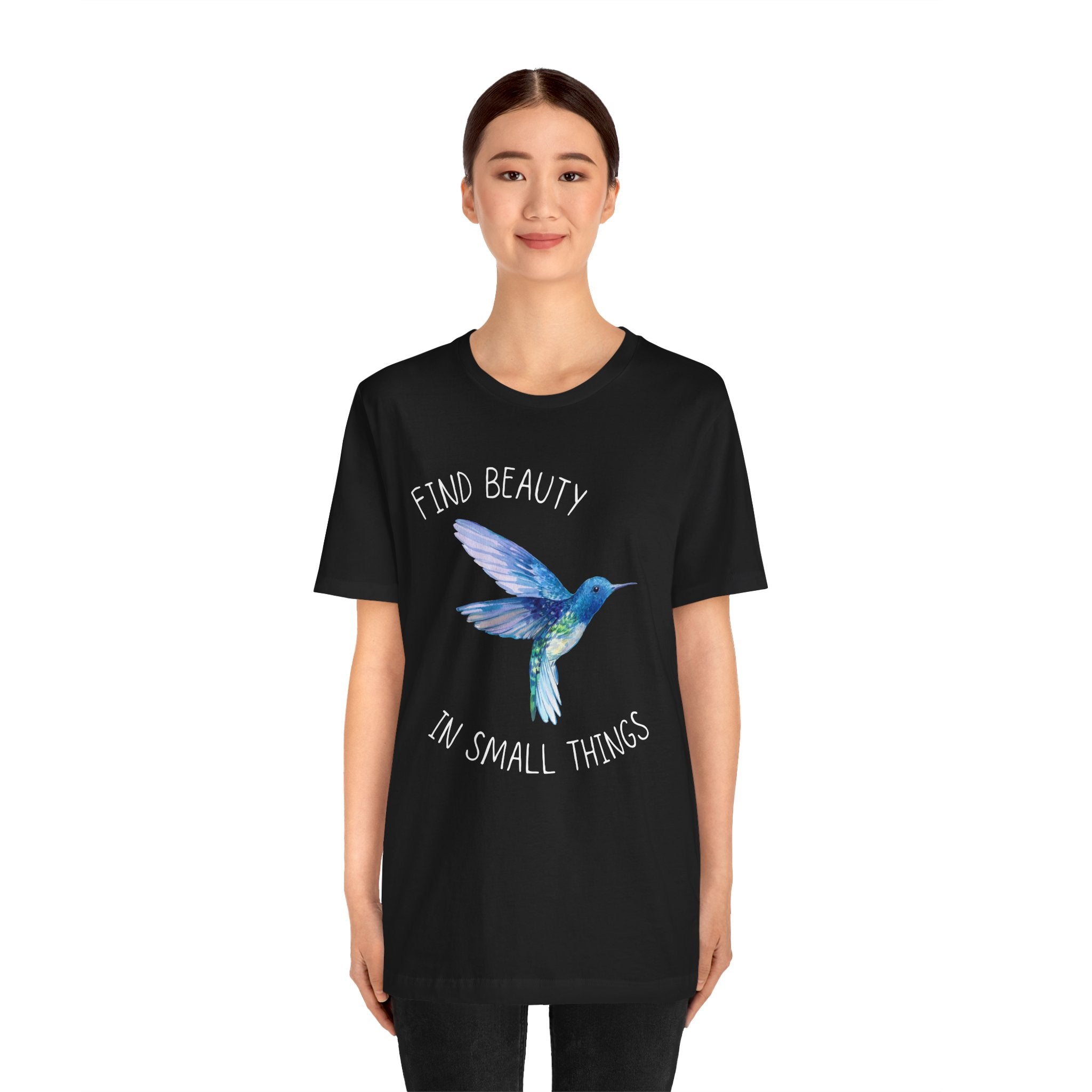 Find beauty in small things tshirt