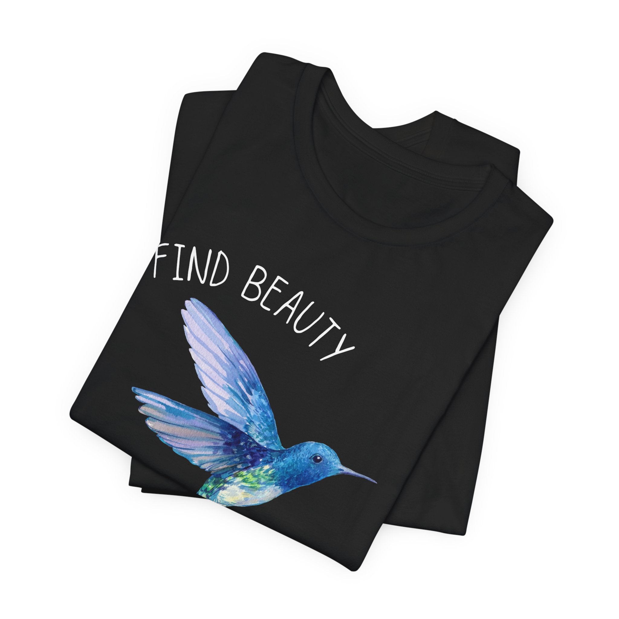 Find beauty in small things tshirt