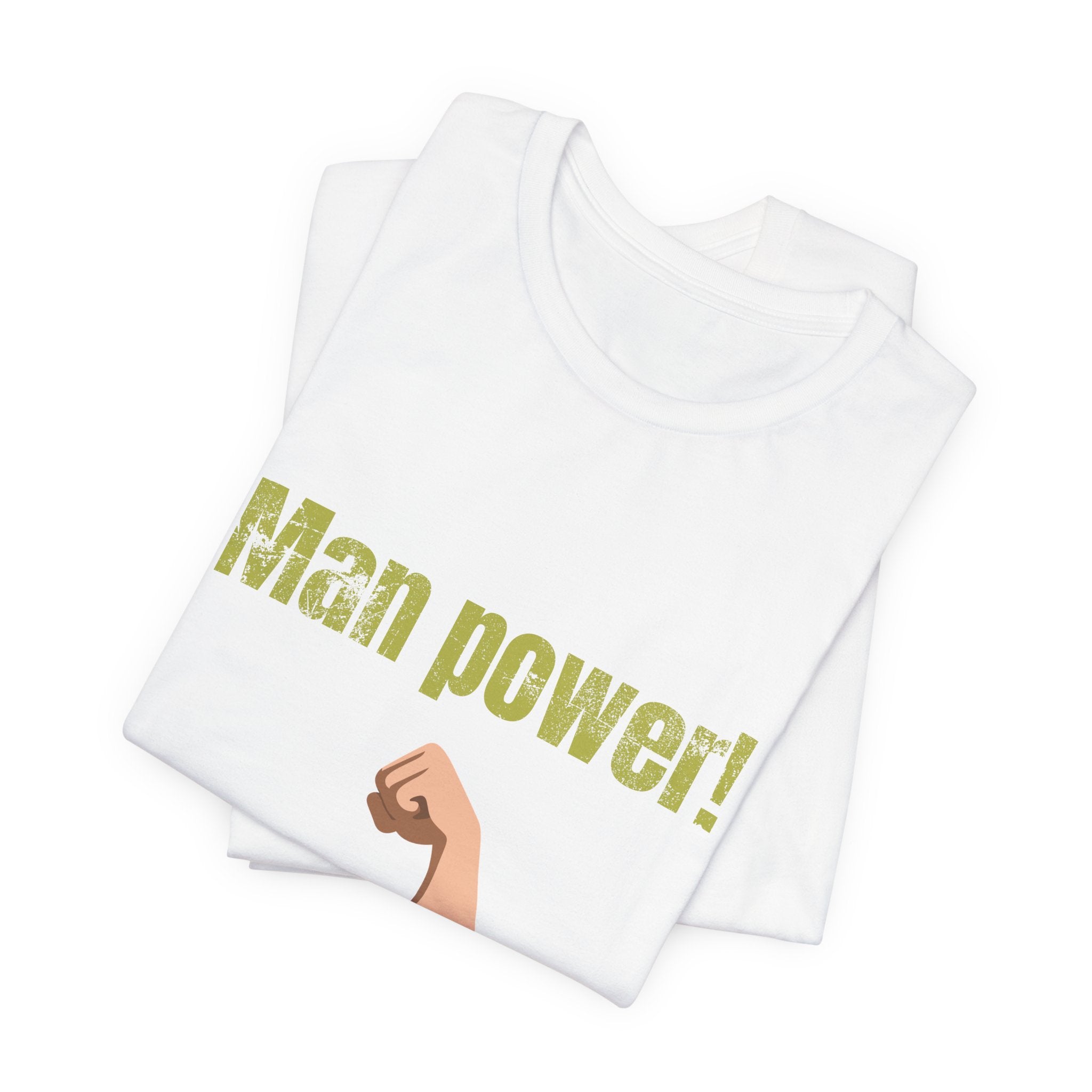 Man power!